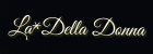 LA*DELLA DONNA